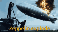 Zeppelin Destroy GIF - Zeppelin Destroy GIFs