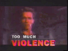 Too Much GIF - Too Much Violence GIFs