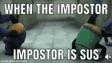 Impostor When The GIF - Impostor When The Sus GIFs