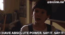 I Have Absolute Power Et GIF - I Have Absolute Power Et The Extraterrestrial GIFs