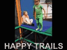 trails happy