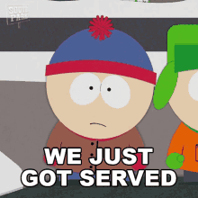 We Just Got Served Stan Marsh GIF - We Just Got Served Stan Marsh South Park GIFs