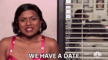 We Have A Date Kelly Kapoor GIF - We Have A Date Kelly Kapoor Mindy Kaling GIFs