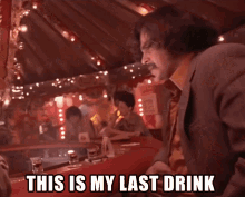 This Is My Last Drink Too Much GIF - This Is My Last Drink Too Much Drunk GIFs