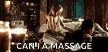 Massage Can I Massage GIF - Massage Can I Massage GIFs