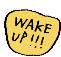 Wake Up Rise And Shine Sticker - Wake Up Rise And Shine Get Up Stickers
