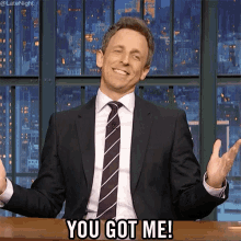 you got me you caught me you got me there busted seth meyers