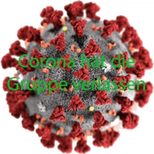 corona gruppe verlassen leave virus corona gruppe verlassen leave virus
