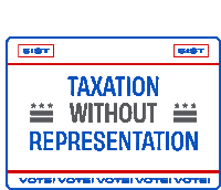Taxation Taxation Without Representation Sticker - Taxation Taxation Without Representation Us Stickers