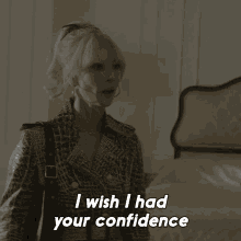 I Wish I Had Your Confidence Bettye Mccart GIF - I Wish I Had Your Confidence Bettye Mccart Juno Temple GIFs