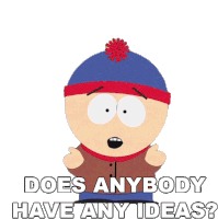 Does Anybody Have Any Ideas Stan Marsh Sticker - Does Anybody Have Any Ideas Stan Marsh South Park Stickers