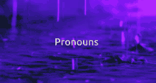 Pronouns Pronouns Gif GIF - Pronouns Pronouns Gif Aesthetic GIFs