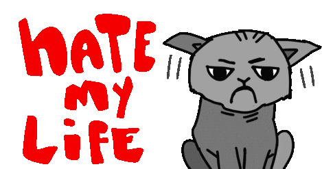Hate My Life Grumpy Sticker - Hate My Life Hate Grumpy Stickers