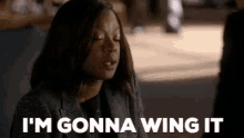 Let'S Do It GIF - Im Gonna Wing It Wing It Improv GIFs