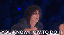 You Know How GIF - Howard Stern Agt Americas Got Talent GIFs