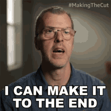 I Can Make It To The End Gary Graham GIF - I Can Make It To The End Gary Graham Making The Cut GIFs