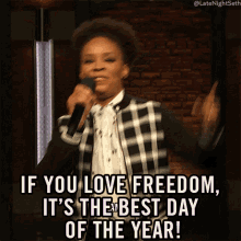 If You Love Freedom Its The Best Day Of The Year Amber Ruffin GIF - If You Love Freedom Its The Best Day Of The Year Amber Ruffin Late Night With Seth Meyers GIFs
