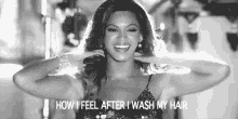 wash hair wash my hair how i feel after i wash my hair beyonce queen bey