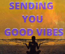 sending good vibes healing vibes prayers love and light good vibes only