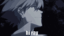Hi Ray Ray GIF - Hi Ray Ray Kaworu GIFs