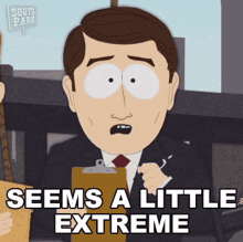 Seems A Little Extreme Official GIF - Seems A Little Extreme Official South Park GIFs