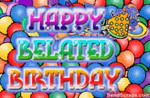 Birthday Belated GIF - Birthday Belated Happy Belated Birthday GIFs