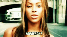 You Ready? GIF - Beyonce Ready GIFs