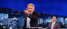 Jimmy Kimmel Harrison Ford GIF - Jimmy Kimmel Harrison Ford Ill See You In Hell GIFs