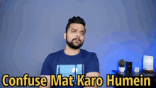 Confuse Mat Karo Humein Dont Confuse GIF - Confuse Mat Karo Humein Dont Confuse Stufflistings GIFs