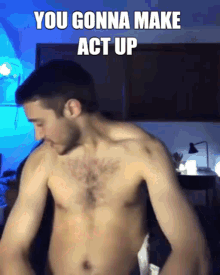 You Gonna Make Me Act Up Casey GIF - You Gonna Make Me Act Up Casey Casey Frey GIFs