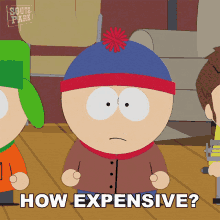 How Expensive Stan Marsh GIF - How Expensive Stan Marsh South Park GIFs