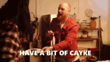 Cayke Have GIF - Cayke Have A Bit GIFs