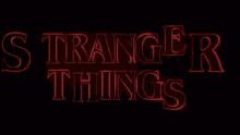 Stranger Things Stranger Things Opening GIF - Stranger Things Stranger Things Opening I Love St GIFs