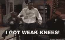 I Got Weak Knees! GIF - Weak Knees I Got Weak Knees Martin GIFs