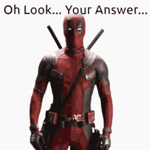 Your Answer Deadpool GIF - Your Answer Deadpool GIFs