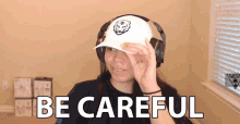 Be Careful Be Cautious Now GIF - Be Careful Be Cautious Now Watch Out GIFs