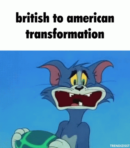 British To American Transformation GIF - British To American Transformation  British American - Discover &amp; Share GIFs