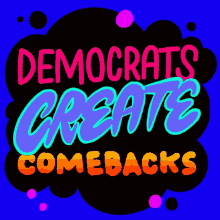 Democrats Create Comebacks Defeat Trump GIF - Democrats Create Comebacks Democrat Comeback GIFs