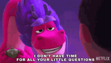 I Dont Have Time For Your Little Questions Long GIF - I Dont Have Time For Your Little Questions Long Wish Dragon GIFs