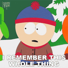 I Remember This Whole Thing Stan Marsh GIF - I Remember This Whole Thing Stan Marsh South Park GIFs