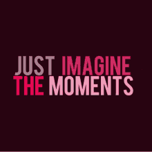 Just Imagine The Moments GIF - Just Imagine The Moments GIFs