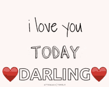i love you tomorrow always forever darling