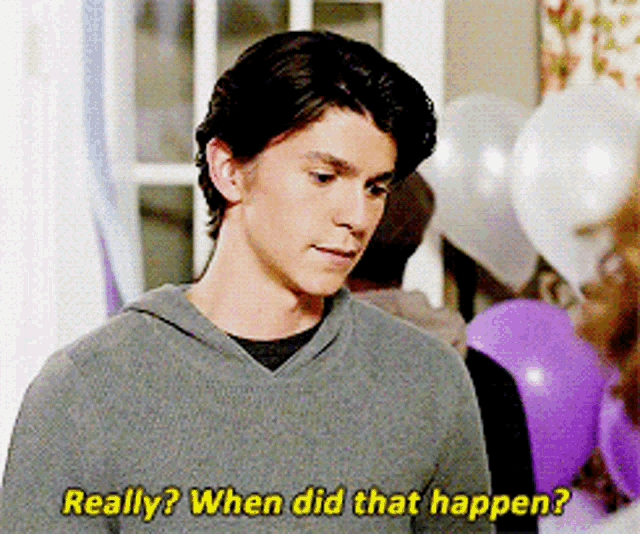Really When Did That Happen GIF - Really When Did That Happen Balloons -  Discover & Share GIFs