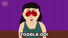 Toodleoo Veronica GIF - Toodleoo Veronica South Park GIFs