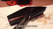 Super  GIF - If I Had Superpowers Wallet Money GIFs