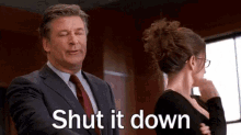 Alec Baldwin Shut It Down GIF - Alec Baldwin Shut It Down 30rock GIFs