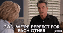 God Were Perfect For Each Other Peter Gallagher GIF - God Were Perfect For Each Other Peter Gallagher Nick GIFs