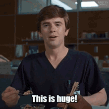 The Good Doctor This Is Huge GIF - The Good Doctor This Is Huge Good News GIFs