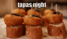 tapas tapas night food dinner