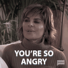 Youre So Angry Real Housewives Of Beverly Hills GIF - Youre So Angry Real Housewives Of Beverly Hills You Look Mad GIFs